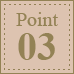 POINT 03